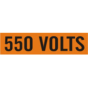 550 VOLTS - PIPE MARKER - 550 VOLTS - PIPE MARKER, .5X2.25, Adhesive Vinyl