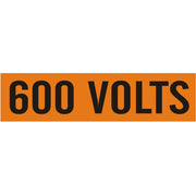 600 VOLTS - PIPE MARKER - 600 VOLTS - PIPE MARKER, .5X2.25, Adhesive Vinyl