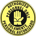 AUTHORIZED PERSONNEL ONLY / SOLAMENTE PERSONAL AUTORIZADO WITH GLOVE PICTO BILINGUAL FLOOR DECAL
