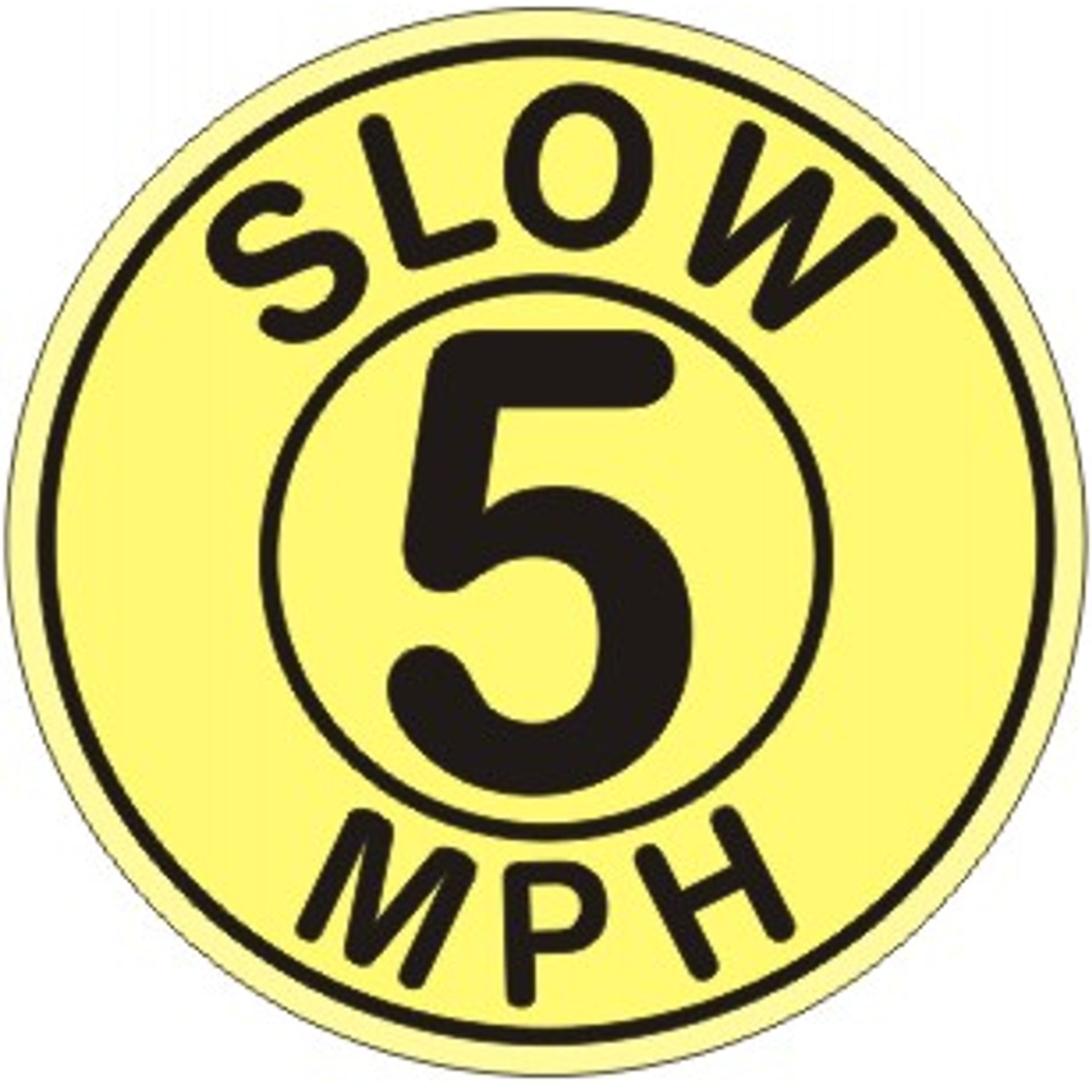 SLOW 5 MPH FLOOR DECAL - SLOW 5 MPH FLOOR DECAL, 17x17, Anti-Slip
