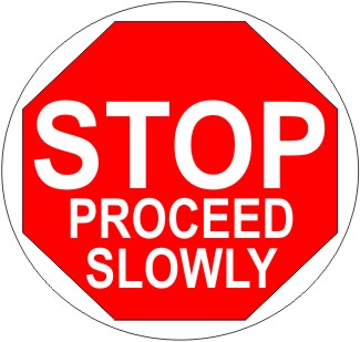 STOP PROCEED SLOWLY FLOOR DECAL