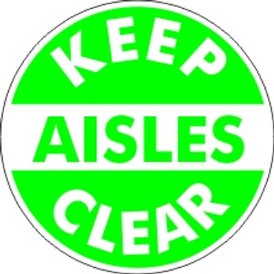KEEP AISLES CLEAR FLOOR DECAL - KEEP AISLES CLEAR FLOOR DECAL, 17x17, Anti-Slip