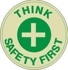THINK SAFETY FIRST WITH CROSS PICTO FLOOR DECAL GLOW