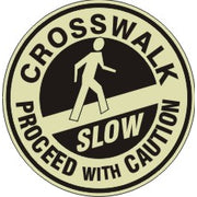 CROSSWALK PROCEED WITH CAUTION SLOW WITH SILHOUETTE OF PERSON FLOOR DECAL GLOW - CROSSWALK PROCEED WITH CAUTION SLOW WITH SILHOUETTE OF PERSON FLOOR DECAL GLOW, 17x17, Anti-Slip Glow