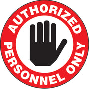 AUTHORIZED PERSONNEL ONLY PREMIUM ANTI-SLIP FLOOR DECAL - AUTHORIZED PERSONNEL ONLY PREMIUM ANTI-SLIP FLOOR DECAL, 17X17, Anti-Slip Premium