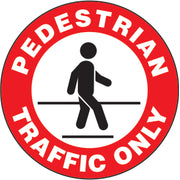 PEDESTRIAN TRAFFIC ONLY PREMIUM ANTI-SLIP FLOOR DECAL - PEDESTRIAN TRAFFIC ONLY PREMIUM ANTI-SLIP FLOOR DECAL, 17X17, Anti-Slip Premium