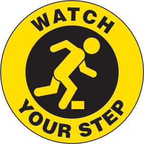 WATCH YOUR STEP PREMIUM ANTI-SLIP FLOOR DECAL
