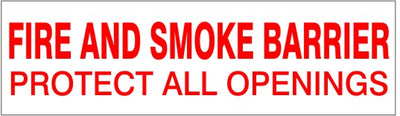 FIRE AND SMOKE BARRIER PROTECT ALL OPENINGS