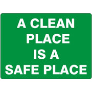A CLEAN PLACE IS A SAFE PLACE - A CLEAN PLACE IS A SAFE PLACE, 14X20, Adhesive Vinyl