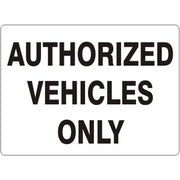 AUTHORIZED VEHICLES ONLY - AUTHORIZED VEHICLES ONLY, 14X20, Adhesive Vinyl