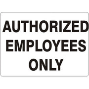AUTHORIZED EMPLOYEES ONLY - AUTHORIZED EMPLOYEES ONLY, 14X20, Adhesive Vinyl