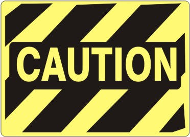 CAUTION WITH BLACK & YELLOW STRIPES