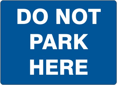 DO NOT PARK HERE