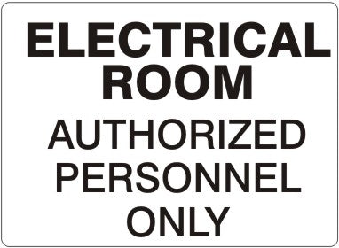 ELECTRICAL ROOM AUTHORIZED PERSONNEL ONLY