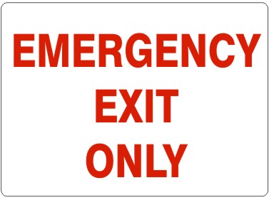 EMERGENCY EXIT ONLY