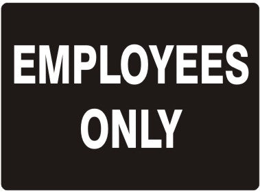 EMPLOYEES ONLY