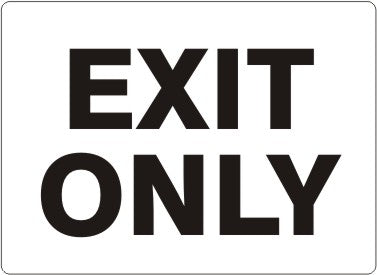 EXIT ONLY-BLACK ON WHITE