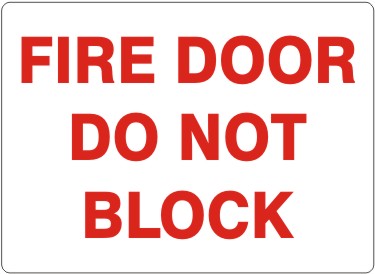 FIRE DOOR DO NOT BLOCK