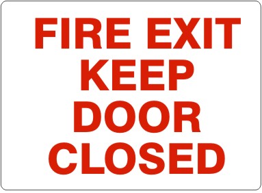 FIRE EXIT KEEP DOOR CLOSED-RED ON WHITE