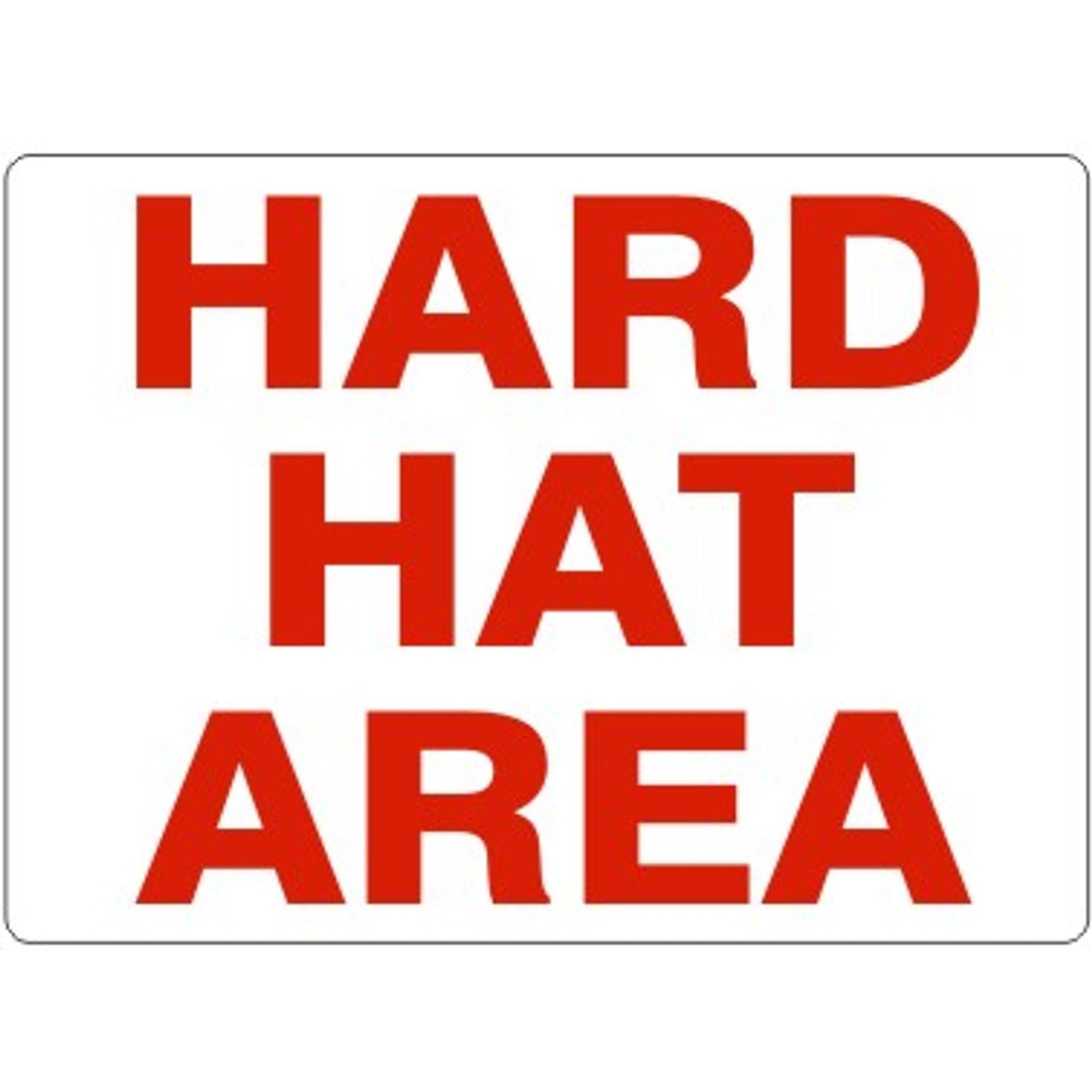 HARD HAT AREA - HARD HAT AREA, 14X20, Adhesive Vinyl