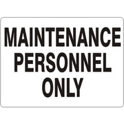 MAINTENANCE PERSONNEL ONLY - MAINTENANCE PERSONNEL ONLY, 14X20, Adhesive Vinyl
