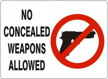 NO CONCEALED WEAPONS ALLOWED WITH GUN PICTO