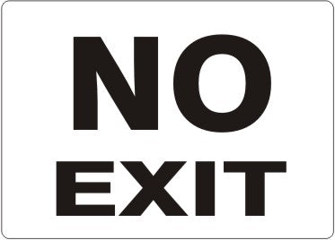 NO EXIT-BLACK ON WHITE