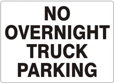 NO OVERNIGHT TRUCK PARKING