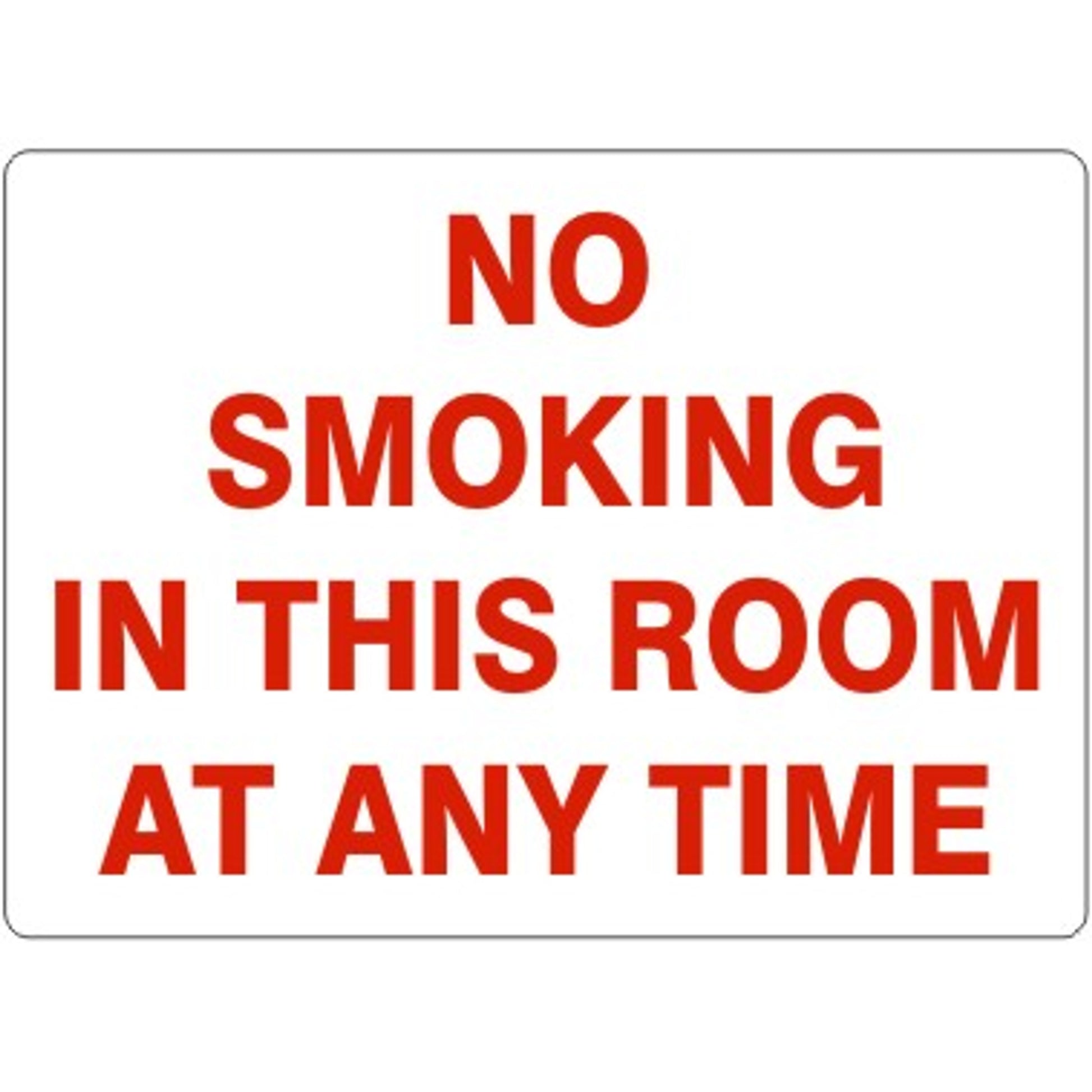 NO SMOKING IN THIS ROOM AT ANY TIME - NO SMOKING IN THIS ROOM AT ANY TIME, 14X20, Adhesive Vinyl