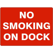 NO SMOKING ON DOCK - NO SMOKING ON DOCK, 14X20, Adhesive Vinyl