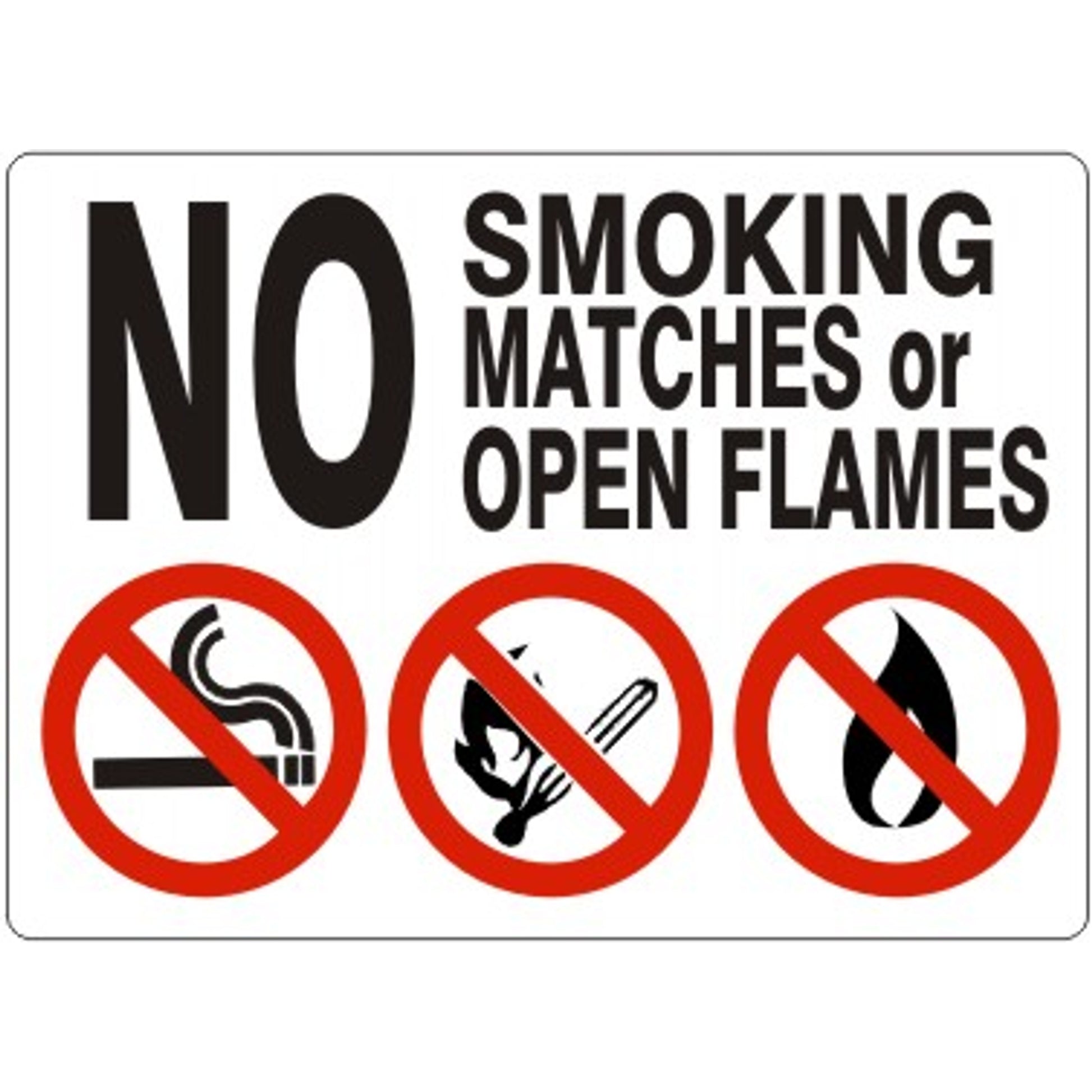 NO SMOKING MATCHES OR OPEN FLAMES WITH  NO SMOKING/MATCH - NO SMOKING MATCHES OR OPEN FLAMES WITH  NO SMOKING/MATCH, 10X14, Adhesive Vinyl