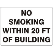 NO SMOKING WITHIN 20FT OF BUILDING - NO SMOKING WITHIN 20FT OF BUILDING, 14X20, Adhesive Vinyl