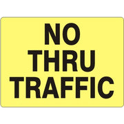 NO THRU TRAFFIC - NO THRU TRAFFIC, 14X20, Adhesive Vinyl