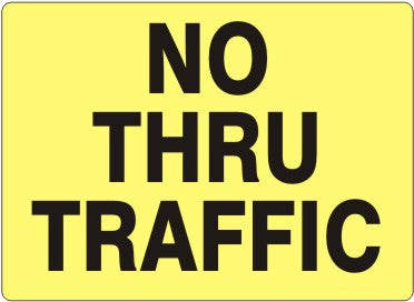 NO THRU TRAFFIC