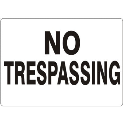 NO TRESPASSING - NO TRESPASSING, 14X20, Adhesive Vinyl
