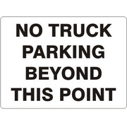 NO TRUCK PARKING BEYOND THIS POINT - NO TRUCK PARKING BEYOND THIS POINT, 14X20, Adhesive Vinyl