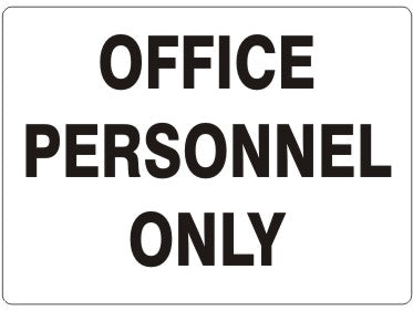 OFFICE PERSONNEL ONLY