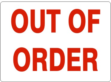 OUT OF ORDER