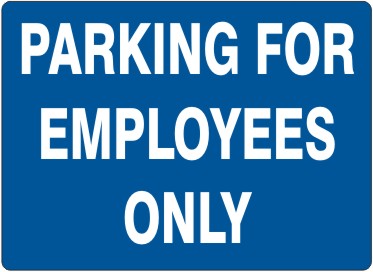 PARKING FOR EMPLOYEES ONLY