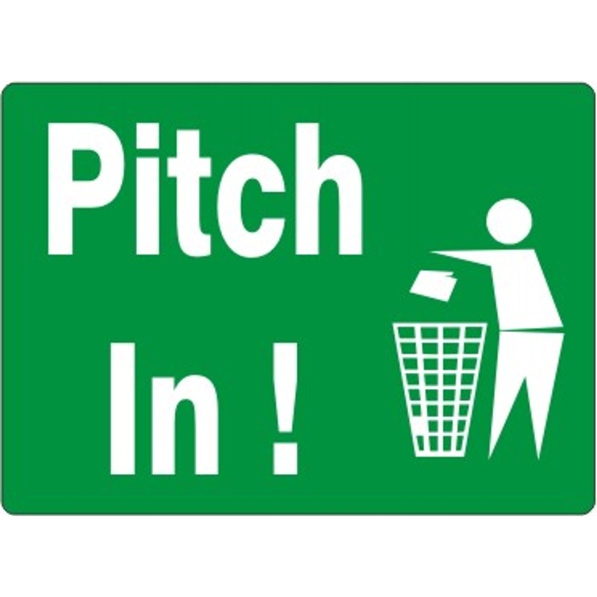 PITCH IN! WITH TRASH CAN PICTO - PITCH IN! WITH TRASH CAN PICTO, 14X20, Adhesive Vinyl