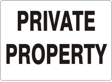 PRIVATE PROPERTY