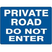 PRIVATE ROAD DO NOT ENTER - PRIVATE ROAD DO NOT ENTER, 14X20, Adhesive Vinyl