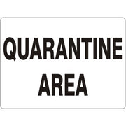 QUARANTINE AREA - QUARANTINE AREA, 14X20, Adhesive Vinyl