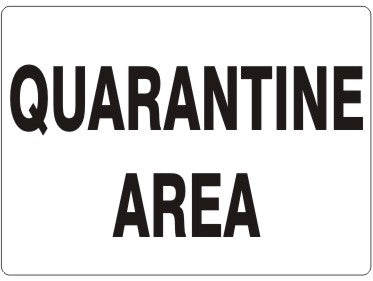 QUARANTINE AREA