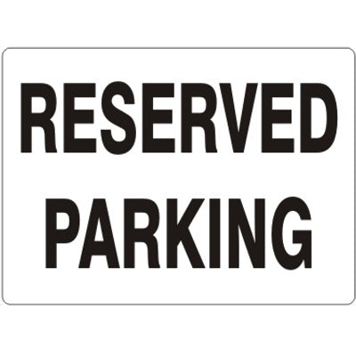 RESERVED PARKING - RESERVED PARKING, 14X20, Adhesive Vinyl