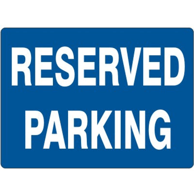RESERVED PARKING - RESERVED PARKING, 14X20, Adhesive Vinyl