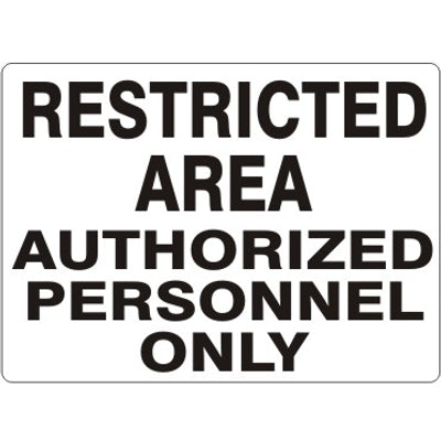 RESTRICTED AREA AUTHORIZED PERSONNEL ONLY - RESTRICTED AREA AUTHORIZED PERSONNEL ONLY, 14X20, Adhesive Vinyl