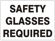 SAFETY GLASSES REQUIRED