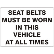 SEAT BELTS MUST BE WORN IN THIS VEHICLE AT ALL - SEAT BELTS MUST BE WORN IN THIS VEHICLE AT ALL, 14X20, Adhesive Vinyl