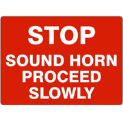 STOP SOUND HORN PROCEED SLOWLY - STOP SOUND HORN PROCEED SLOWLY, 14X20, Adhesive Vinyl